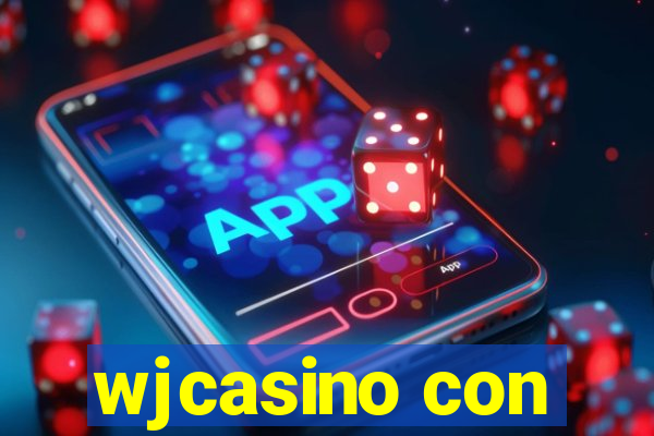 wjcasino con